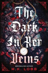 The Dark In Her Veins