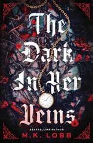 The Dark In Her Veins