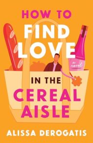 How To Find Love In The Cereal Aisle
