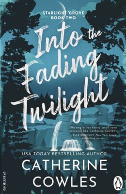 Into The Fading Twilight (Starlight Grove #2)