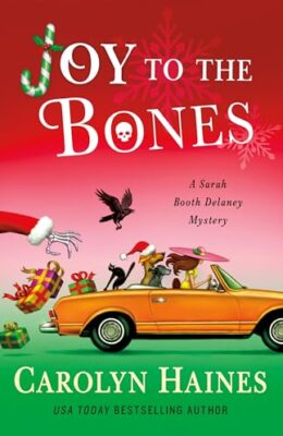 Joy To The Bones (Sarah Booth Delaney Mystery #31)