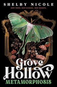 Metamorphosis (Grove Hollow #1)