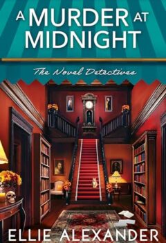 A Murder At Midnight (Novel Detectives Mystery #4)