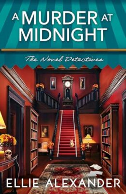 A Murder At Midnight (Novel Detectives Mystery #4)