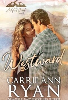 Westward (Ashford Creek #3)