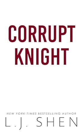 Corrupt Knight (Society Of Villains #4)