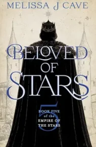 Beloved of Stars (The Empire Of The Stars #5)