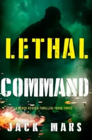Lethal Command (Derek Vesper #3)