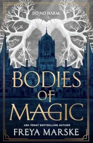 Bodies of Magic