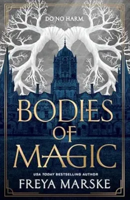 Bodies of Magic