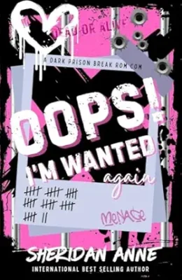 Oops! I’m Wanted Again