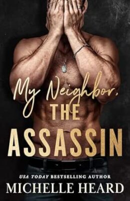 My Neighbor, the Assassin