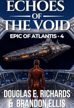Echoes of the Void (Epic of Atlantis #4)