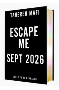 Escape Me (Shatter Me: The New Republic #3)