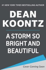 A Storm So Bright and Beautiful