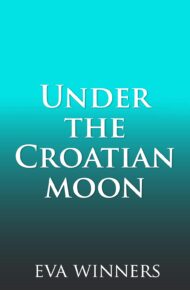 Under the Croatian Moon (Under #3)