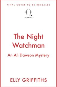 The Night Watchman (Ali Dawson Mystery #4)