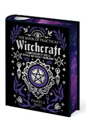 The Book of Practical Witchcraft (Deluxe)