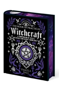 The Book of Practical Witchcraft (Deluxe)