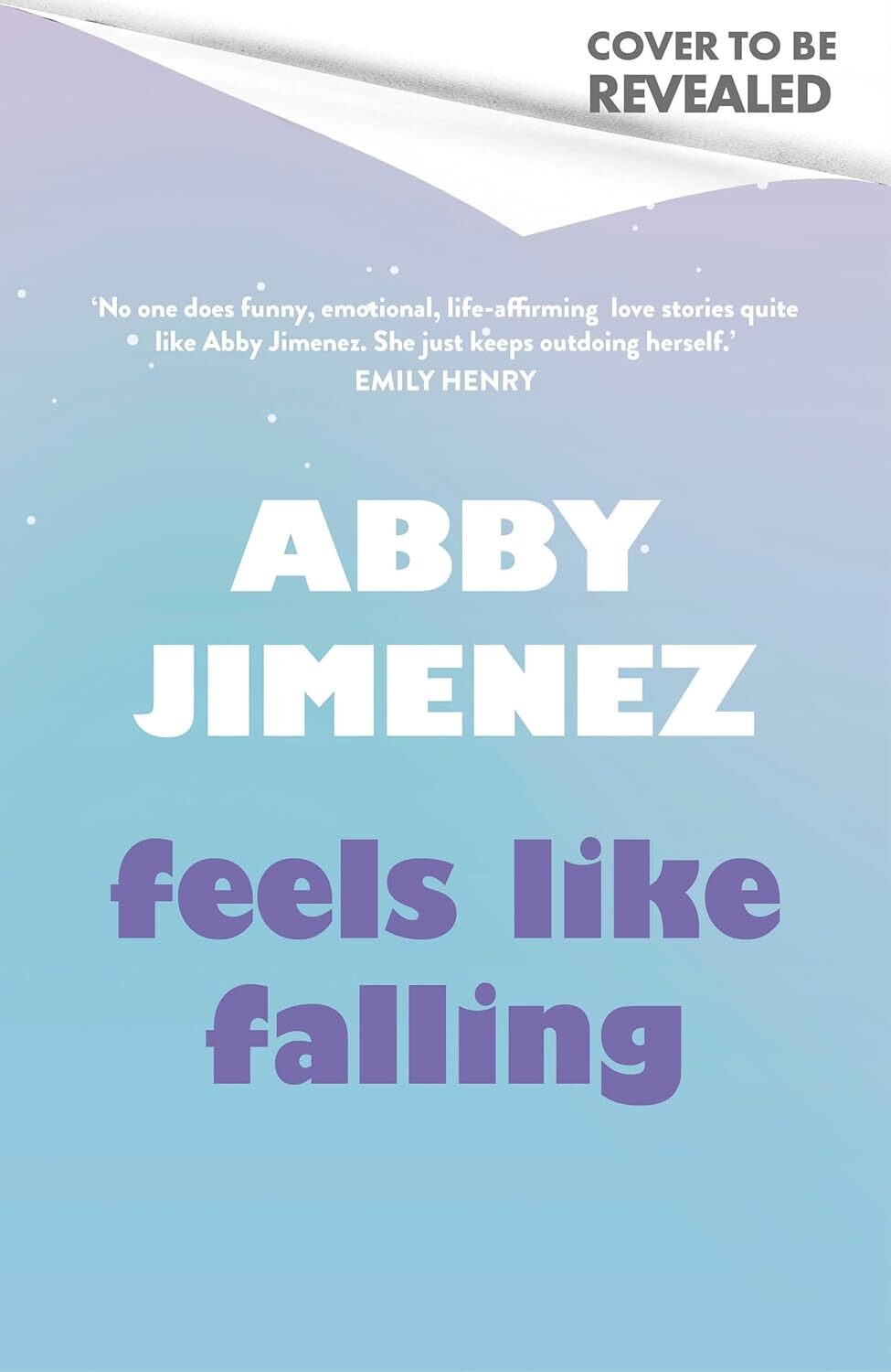 Feels Like Falling (Say You’ll Remember Me #3)