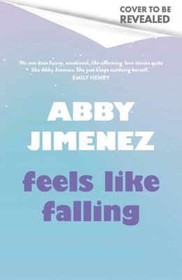 Feels Like Falling (Say You’ll Remember Me #3)
