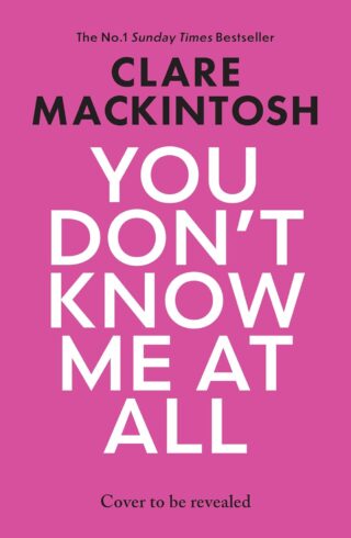 You Don’t Know Me at All