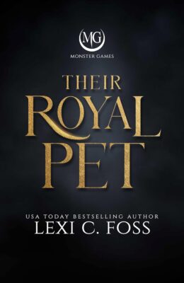 Their Royal Pet (Monster Games)