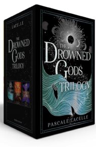 The Drowned Gods Trilogy (Boxed Set): Curious Tides; Stranger Skies; Infinite Shores