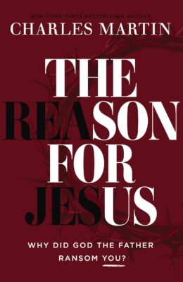 The Reason for Jesus