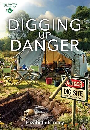 Digging Up Danger (Irish Tearoom Mysteries #10)