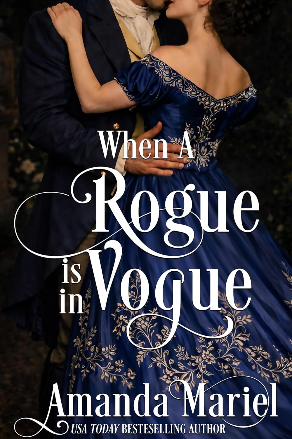 When a Rogue is in Vogue (Courting Kisses and Chaos #3)