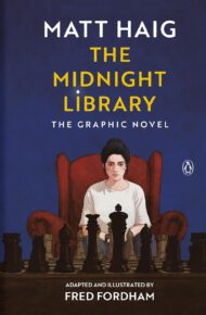 The Midnight Library: The Graphic Novel (The Midnight World)