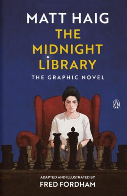 The Midnight Library: The Graphic Novel (The Midnight World)