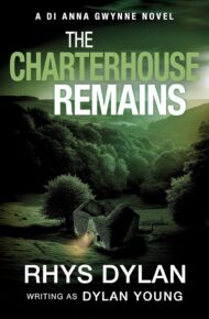 The Charterhouse Remains (Detective Anna Gwynne #2)