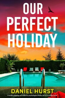 Our Perfect Holiday