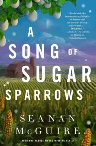 A Song of Sugar Sparrows (Wayward Children #12)