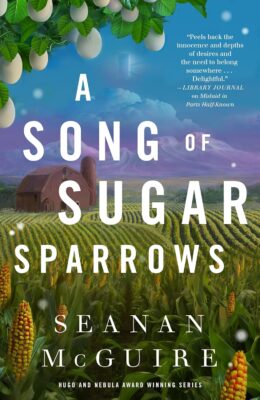 A Song of Sugar Sparrows (Wayward Children #12)