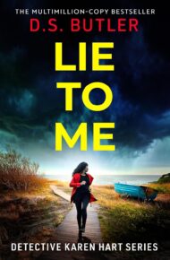 Lie To Me (Detective Karen Hart #12)