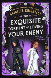 The Exquisite Torment of Loving Your Enemy (Dearly Beloathed #2)