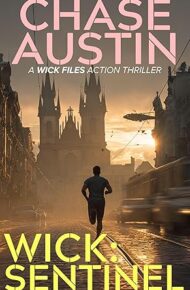 Sentinel (Wick Files #1)