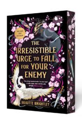 The Irresistible Urge to Fall for Your Enemy (Dearly Beloathed #1) (Deluxe)