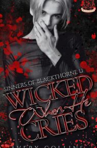 When He Cries (Sinners of Blackthorne U #4)