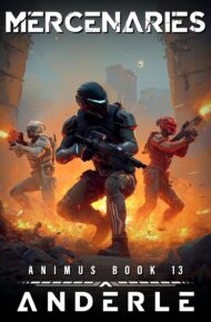 Mercenaries (Animus #13)