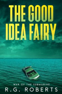 The Good Idea Fairy (War of the Submarine #8.5)
