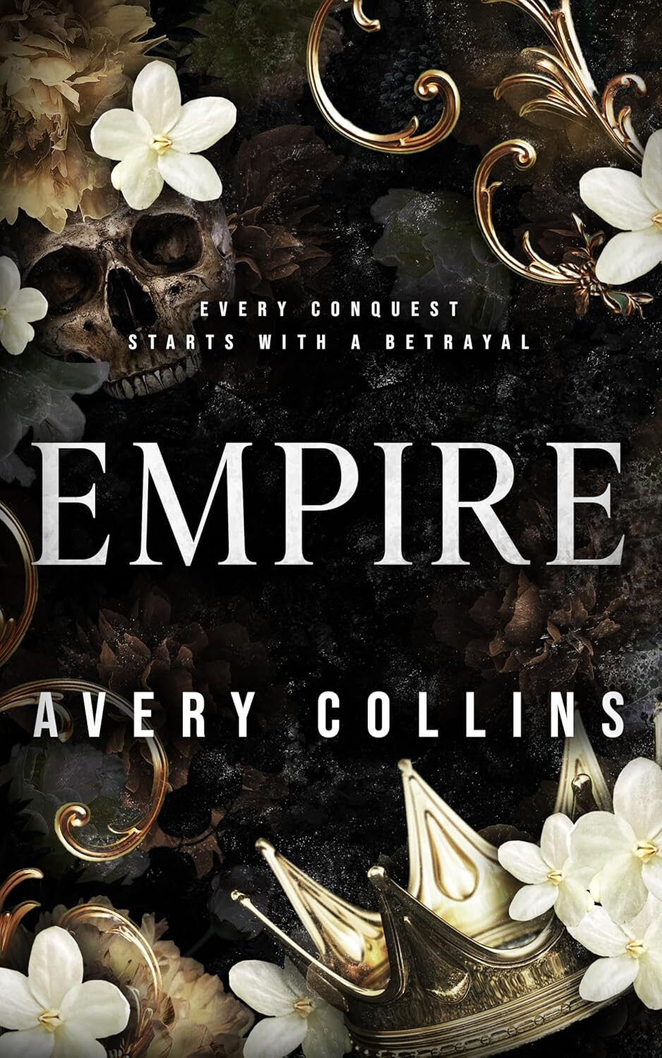 Empire (Of Ruin and Royalty)