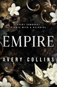 Empire (Of Ruin and Royalty)