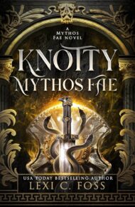 Knotty Mythos Fae (Mythos Fae #1)