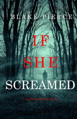 If She Screamed (Kate Wise #21)