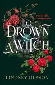 To Drown A Witch