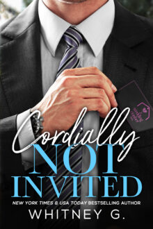 Cordially Not Invited
